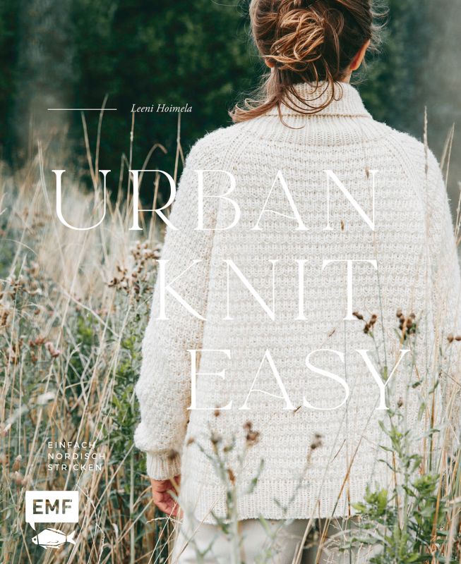 Urban Knit Easy | einfach nordisch Stricken