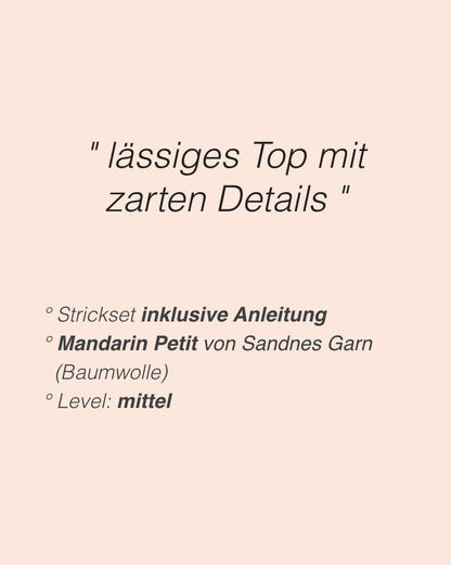 Iris Top | lässig bequem aus Mandarin Petit von Sandnes Garn